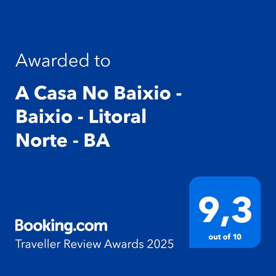 A Casa No Baixio - Baixio - Litoral Norte - Ba Екстер'єр фото